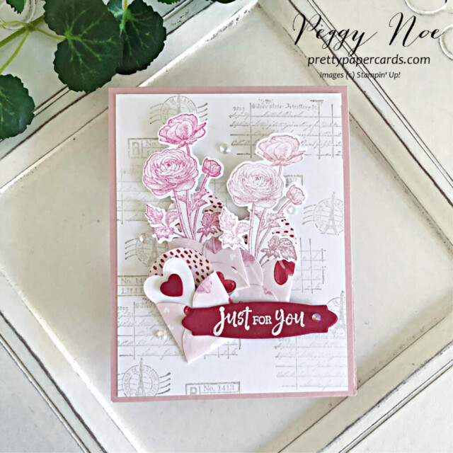 Handmade card using the Ranunculus Romance stamp set by Stampin' Up! created by Peggy Noe of Pretty Paper Cards #ranunculusromance #stampinup #stampingup #peggynoe #prettypapercards #justforyoucard #sweetheartsdies #bouquetoflove