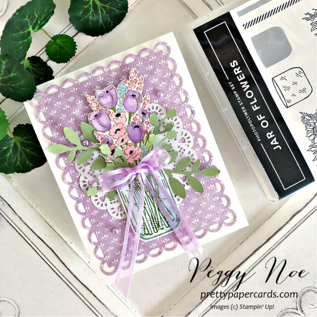Handmade all-occasion card made with the Jar of Flowers stamp set by Stampin' Up! created by Peggy Noe of Pretty Paper Cards #jarofflowersstampset #stampinup #stampingup #peggynoe #prettypapercards #flowersinajar #jarpunch