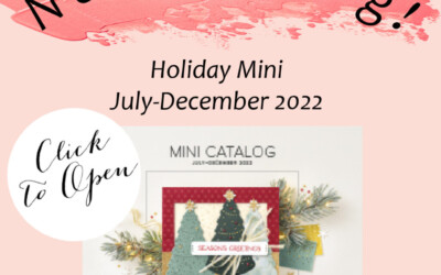 HOLIDAY MINI CATALOG and SALE-A-BRATION BEGIN TODAY!