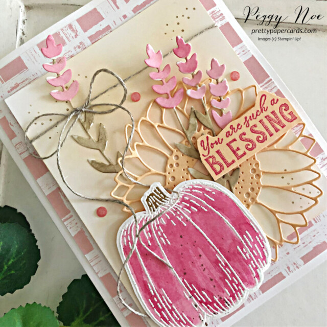 Handmade card made with the Harvest Hello and Celebrate Sunflowers stamp sets by Stampin' Up! created by Peggy Noe of Pretty Paper Cards #Helloharvest #celebratesunflowers #blessinfcard #stampinup #peggynoe #prettypapercards #pumpkincard