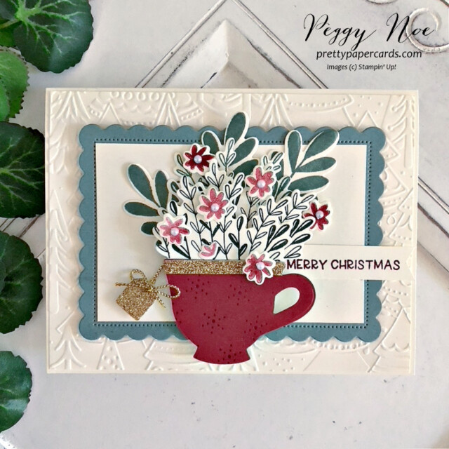 Handmade Christmas Card made with the Cup of Tea Bundle by Stampin' Up! created by Peggy Noe o Pretty Paper Cards #christmascard #cupofteabundle #stampinup #peggynoe #prettypapercards