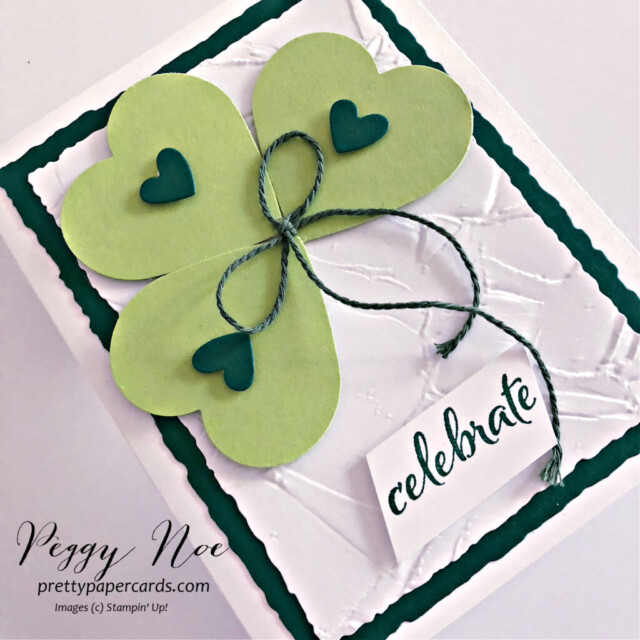 Handmade Shamrock Card made with Stampin' Up! products and created by Peggy Noe of Pretty Paper Cards #shamrockcard #stpatricksdaycard #stampinup #peggynoe #prettypapercards #irishcard